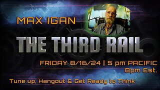 The Third Rail Podcast w/ Guest Max Igan