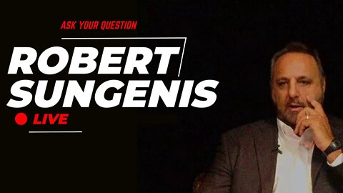 Dr. Robert Sungenis LIVE - Wed, May 25th, 2022