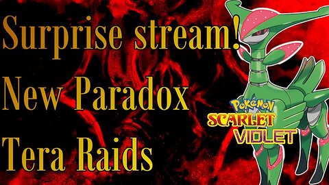 #6 - Pokemon Violet - Day 1 - New Paradox Raids!