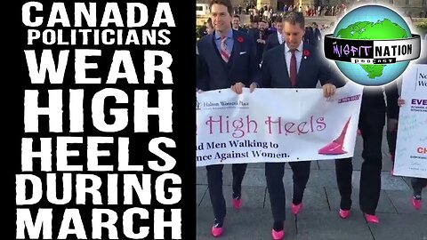 Canadian (Male) Politicians March Around in High Heels for Domestic Abuse