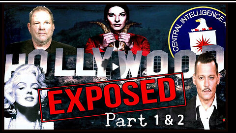 Hollywood Exposed: The Banned Documentary ▪️ Both Parts 1 & 2