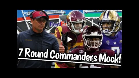 FULL 7 Round Washington Commanders Mock Draft!