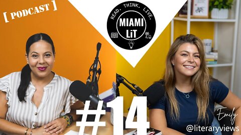 Miami Lit Podcast #14 - Literary Views by Emily Piltzer