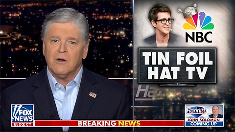 Sean Hannity: Rachel Maddow pushed insane, fake stories