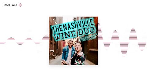 The Nashville Wine Duo Podcast (14) - Grape Abuction Company, Pelican and Pig and Garth Brooks, HUH?