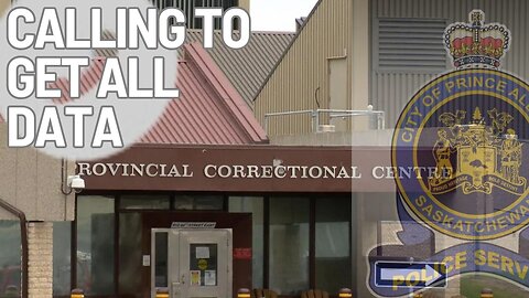 1st call to Prince Albert Provincial Correctional Centre