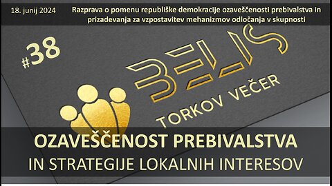 #38. Torkov Večer - OZAVEŠČENOST PREBIVALSTVA IN STRATEGIJE LOKALNIH INTERESOV