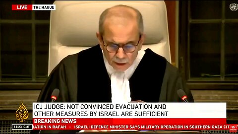 INTERNATIONAL COURT OF JUSTICE (ICJ) ORDER ISRAEL IMMEDIATELY STOP MILITARY OFFENSIVE IN RAFAH