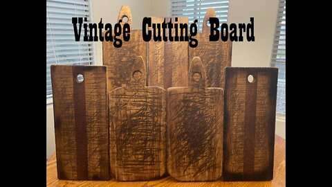 How to make Vintage Cutting Boards