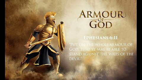 Stand And Prove Yourself? The Whole Armour of God! Part 2