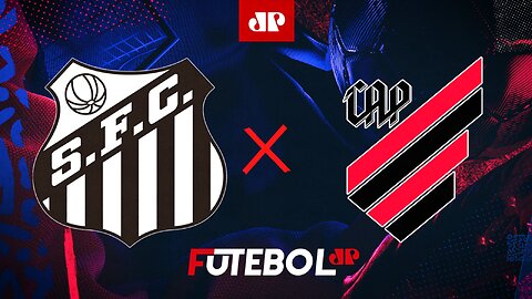 Santos x Athletico-PR - AO VIVO - 05/08/2023 - Campeonato Brasileiro