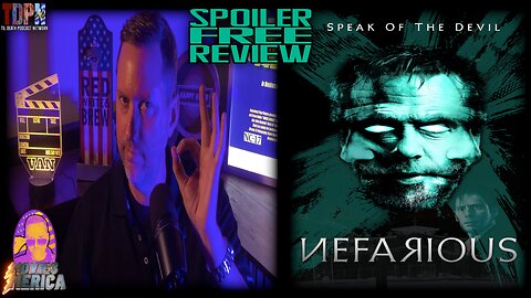 Nefarious (2023) SPOILER FREE REVIEW | Movies Merica