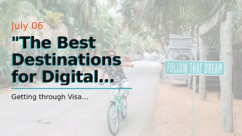 "The Best Destinations for Digital Nomads: Top Cities to Work and Explore" Fundamentals Explain...