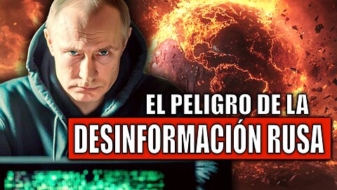 ¿ESTÁ PUTIN AYUDANDO A TRUMP? EL PODER DE LA DESINFORMACIÓN DE EEUU.