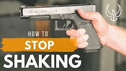 How to Stop Your Hands from Shaking when Shooting a Pistol