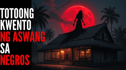 Aswang Sa Negros