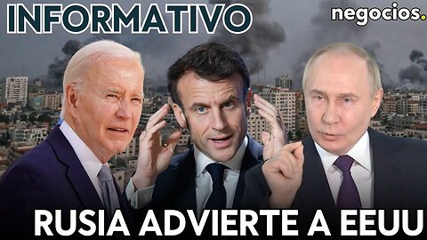 INFORMATIVO: Rusia advierte a EEUU por su papel en Kursk, Israel amenaza a Irán y críticas a Macron