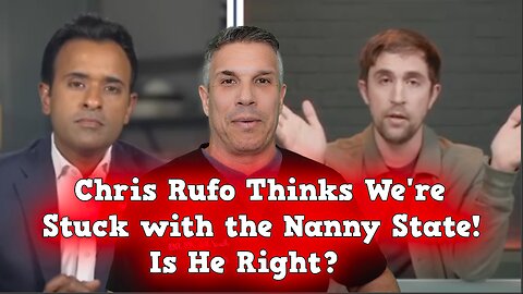 Derm reacts to Chris Rufo Thinks We're Stuck with the Nanny State!