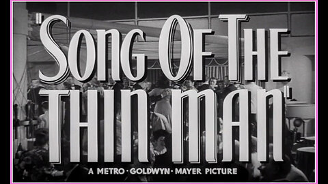 Song Of The Thin Man (Movie Trailer) 1947