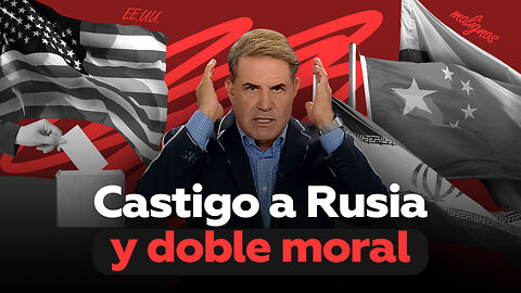 Castigo a Rusia y doble moral