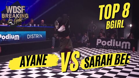 BGIRL AYANE VS BGIRL SARAH BEE | TOP 8 | WDSF BREAKING FOR GOLD MONTREAL 2023