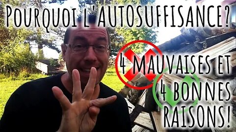 #AUTOSUFFISANCE : 4 mauvaises ❎ et 4 bonnes ✅ raisons! #285