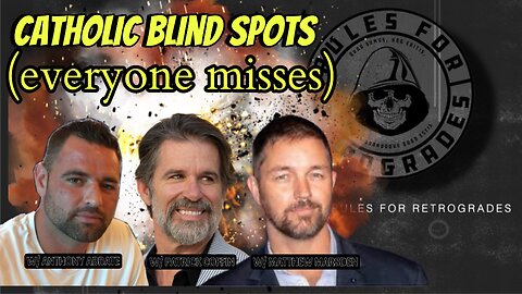 Catholic Blind Spots (Everyone Misses!) w/ Coffin, Abbate, and Marsden