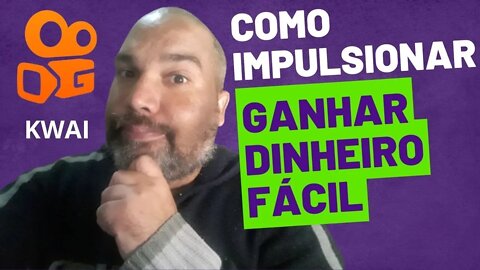 KWAI | COMO IMPULSIONAR O SEU PERFIL PRA GANHAR DINHEIRO FÁCIL?