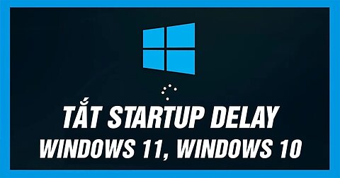 How to Disable Startup Delay Windows 11 / 10