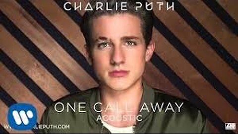 Charlie Puth - One Call Away [Official Video]