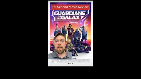 GUARDIANS OF THE GALAXY VOL. 3 | 60 Second Movie Reviews