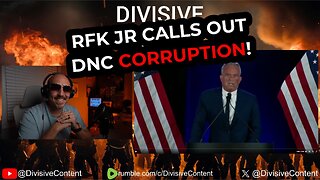 RFK Calls Out DNC Corruption!