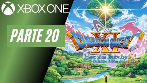 DRAGON QUEST XI S - PARTE 20 (XBOX ONE)