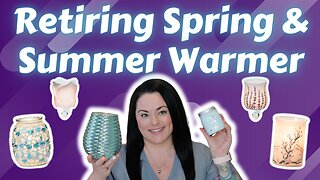 Retiring Spring & Summer Warmers & More