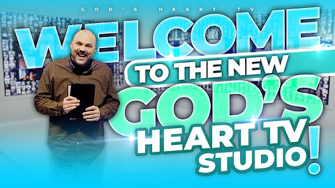 NEW God's Heart TV Studio: UNDENIABLE EVIDENCE of GOD'S GOODNESS!