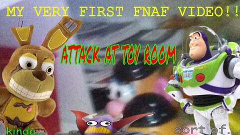 MY VERY FIRST FNAF VIDEO |Attack at Toy Room|