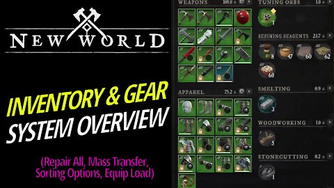 Overview Of Inventory And Gear System - New World