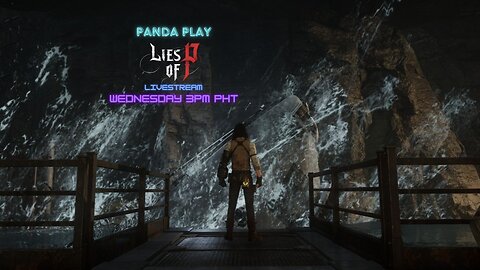 PANDA PLAY | LIVESTREAM | LIES OF P ADVENTURE | EPISODE 13