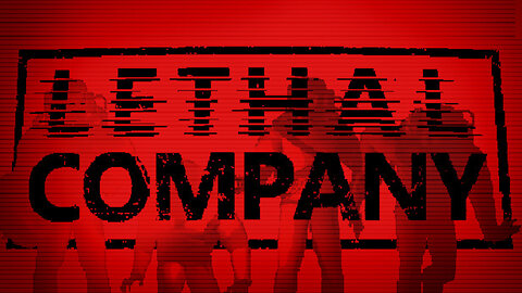 [68] Lethal Company