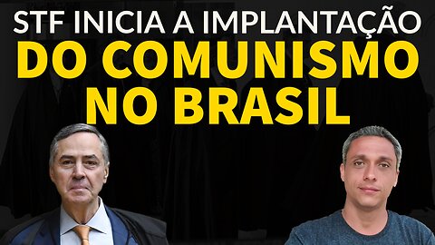 Urgente! STF decidiu iniciar a implementação do comunismo hoje. Fim da propriedade privada