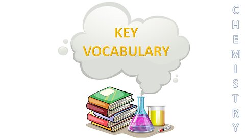 Key Vocabulary of chemistry | Chemistry terms that you should know | Some Chemistry Isoterms