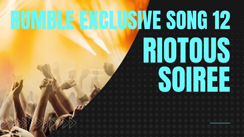 Riotous Soiree (RE song 12, piano, drums, string ensemble, music)