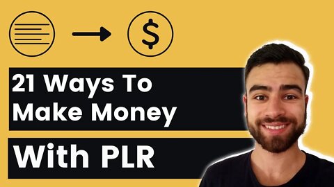 How To Make Money With PLR: 💡21 Ways To Profit From PLR