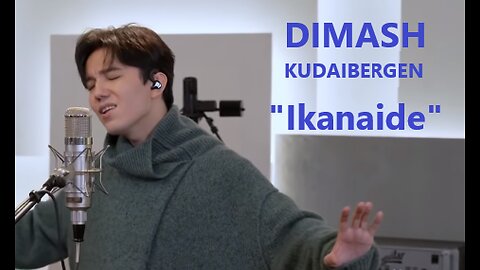 Dimash - Ikanaide