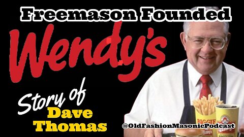 The Freemason Story of Dave Thomas