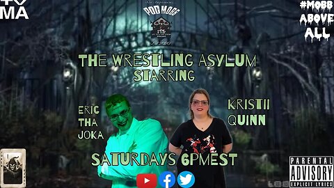 The Wrestling Asylum S5Ep2: Prosper of Insanity