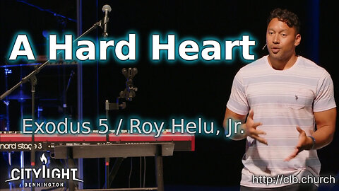 A Hard Heart / Exodus 5 / Roy Helu, Jr.