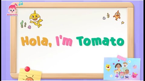 Hola, I'm Tomato