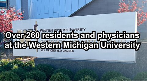 Over 260 residents and physicians at the Western Michigan University