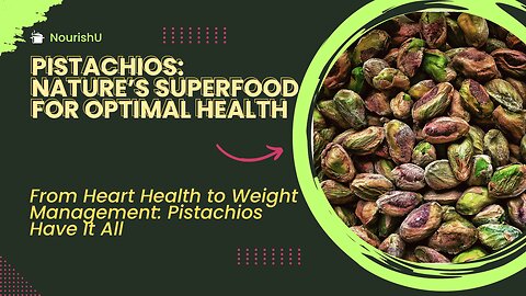 Pistachios: Tiny Nuts with Huge Health Benefits